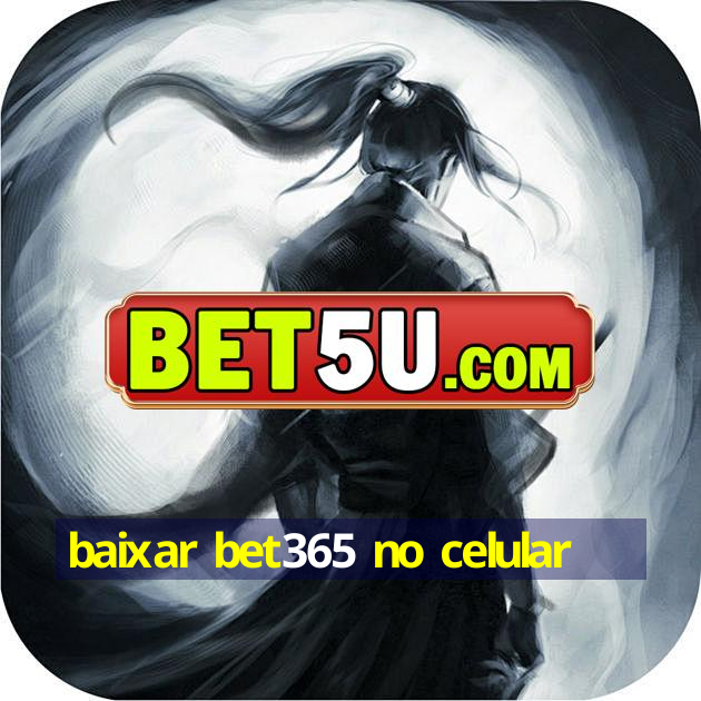 baixar bet365 no celular